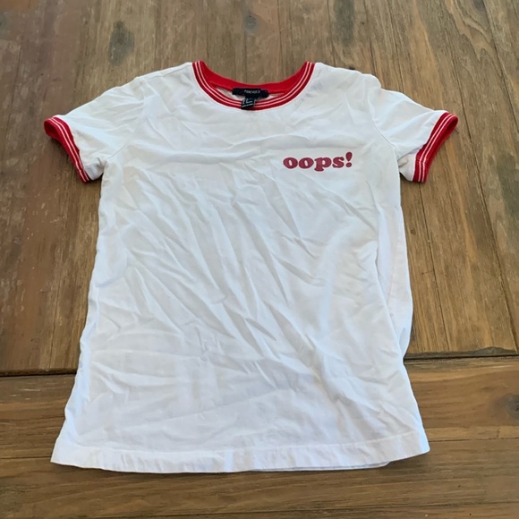 Forever 21 Tops - Forever 21 “oops!” White and Red T Shirt short sleeve